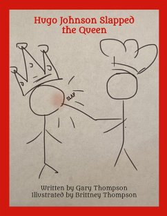 Hugo Johnson Slapped The Queen - Thompson, Gary