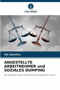 ANGESTELLTE ARBEITNEHMER und SOZIALES DUMPING - Dumitru, Ilie