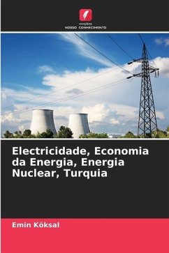 Electricidade, Economia da Energia, Energia Nuclear, Turquia - Köksal, Emin