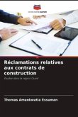 Réclamations relatives aux contrats de construction