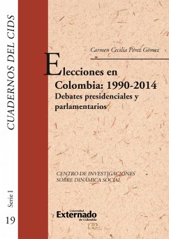 Elecciones en Colombia: 1990-2014 (eBook, PDF) - Pérez Gómez, Carmen Cecilia