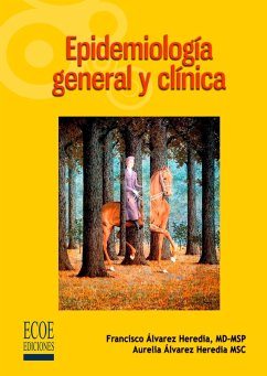 Epidemiología general y clínica (eBook, PDF) - Alvárez, Francisco