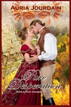 Cover Pure Desperation (Pure Escapades, #5) (eBook, ePUB)