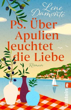 PS. Über Apulien leuchtet die Liebe (eBook, ePUB) - Damonte, Lene