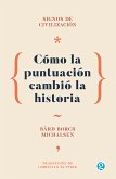 Cómo la puntuación cambió la historia (eBook, ePUB)