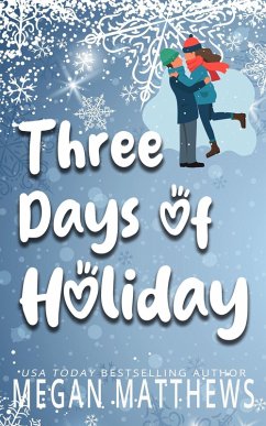 Cover Three Days of Holiday (Pelican Bay Orchards, #3) (eBook, ePUB)