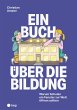 Ein Buch über die Bildung (E-Book)... - Bild 1