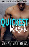 Quickest Risk (Pelican Bay, #5) (eBook, ePUB)
