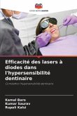 Efficacité des lasers à diodes dans l'hypersensibilité dentinaire