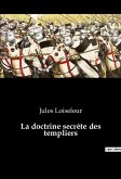 La doctrine secrète des templiers