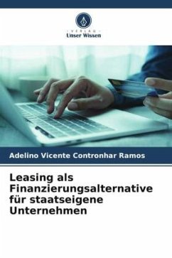 Leasing als Finanzierungsalternative für staatseigene Unternehmen - Contronhar Ramos, Adelino Vicente
