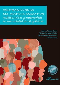 Cover Contradicciones del sistema educativo : análisis crítico y metamorfosis en una sociedad plural y diversa