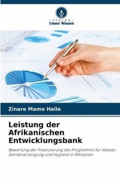 Leistung der Afrikanischen Entwicklungsbank - Mamo Haile, Zinare