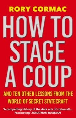 How To Stage A Coup - Cormac, Rory