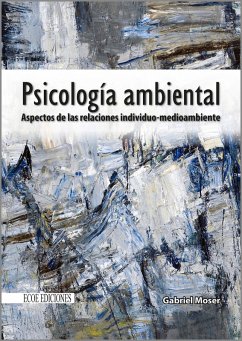 Psicología ambiental (eBook, PDF) - Moser, Gabriel