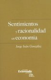 Sentimientos y racionalidad en economía (eBook, PDF)