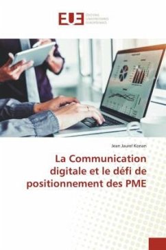 La Communication digitale et le défi de positionnement des PME - Konan, Jean Jaurel