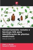 Sensoriamento remoto e técnicas GIS para identificação de plantas medicinais