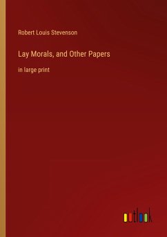 Lay Morals, and Other Papers