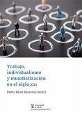 Trabajo, individualismo y mundialización en el siglo XXI