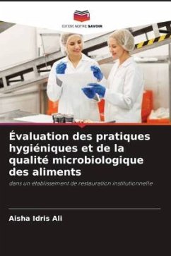 Évaluation des pratiques hygiéniques et de la qualité microbiologique des aliments - Ali, Aisha Idris