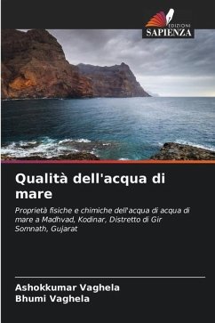 Qualità dell'acqua di mare - Vaghela, Ashokkumar;Vaghela, Bhumi