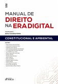 Manual de direito na era digital - Constitucional e ambiental (eBook, ePUB)
