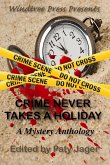 Crime Never Takes A Holiday (eBook, ePUB)