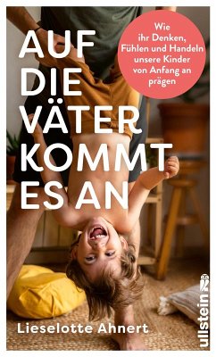 Auf die Väter kommt es an (eBook, ePUB) - Ahnert, Lieselotte