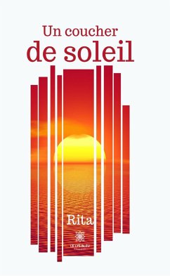 Un coucher de soleil (eBook, ePUB) - Rita