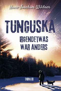 Tunguska (eBook, ePUB) - Wildner, Hans-Joachim