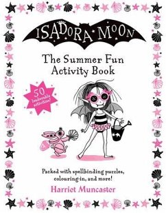 Isadora Moon: The Summer Fun Activity Book - Muncaster, Harriet