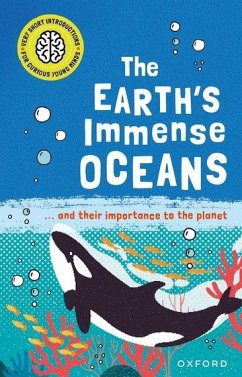 Very Short Introductions for Curious Young Minds: The Earth's Immense Oceans - Thomas, Isabel
