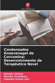Condensados Knoevenagel de Curcumina: Desenvolvimento de Terapêutica Novel