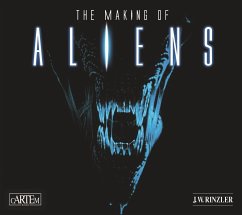 The making of Aliens - Rinzler, J. W.