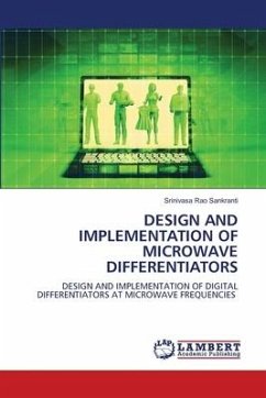 DESIGN AND IMPLEMENTATION OF MICROWAVE DIFFERENTIATORS