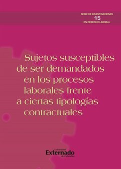 Cover Sujetos susceptibles de ser demandados en los procesos laborales frente a ciertas tipologías contractuales (eBook, PDF)