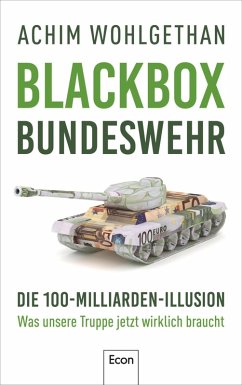 Blackbox Bundeswehr (eBook, ePUB) - Wohlgethan, Achim; Specht, Martin