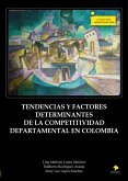 Tendencias y factores determinantes de la competitividad departamental en Colombia (eBook, ePUB)