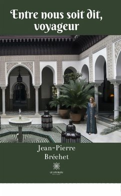 Cover Entre nous soit dit, voyageur (eBook, ePUB)