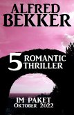 5 Romantic Thriller im Paket Oktober 2022 (eBook, ePUB)