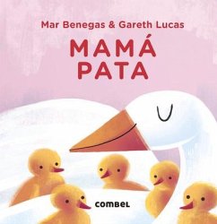 Mamá Pata - Benegas, Mar