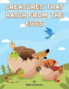 Creatures That Hatch from Eggs - Costanzo, Beth