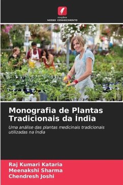 Monografia de Plantas Tradicionais da Índia - Kataria, Raj Kumari;Sharma, Meenakshi;Joshi, Chendresh