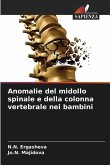 Anomalie del midollo spinale e della colonna vertebrale nei bambini