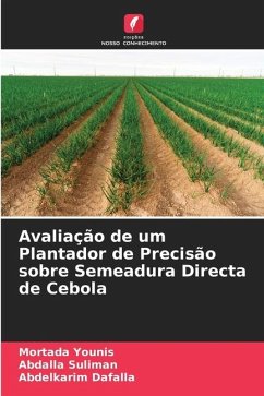 Avaliação de um Plantador de Precisão sobre Semeadura Directa de Cebola - Younis, Mortada;Suliman, Abdalla;Dafalla, Abdelkarim