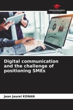 Digital communication and the challenge of positioning SMEs - Konan, Jean Jaurel