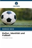 Kultur, Identität und Fußball