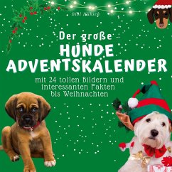 Der grosse Hunde-Adventskalender - Hübsch, Bibi