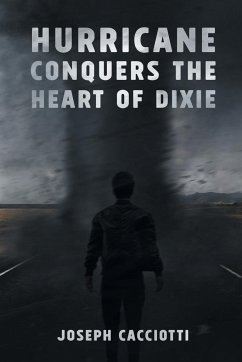 Hurricane Conquers the Heart of Dixie - Cacciotti, Joseph